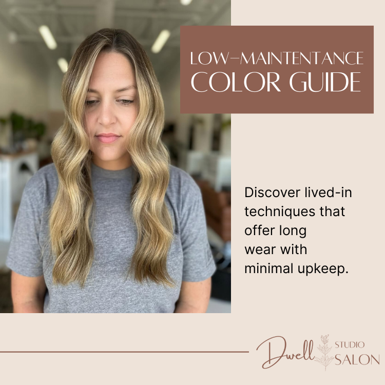 Woman displaying low-maintenance lived-in blonde hair color with soft waves, with text reading "Low-Maintenance Color Guide by Dwell Studio Salon".
